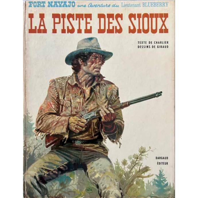 Blueberry - 9. La piste des sioux - EO 1971 - 1