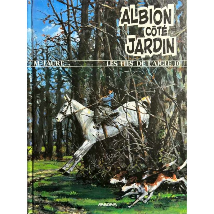 Fils de l'aigle - 10. Albion côté jardin - EO 1996 - 1