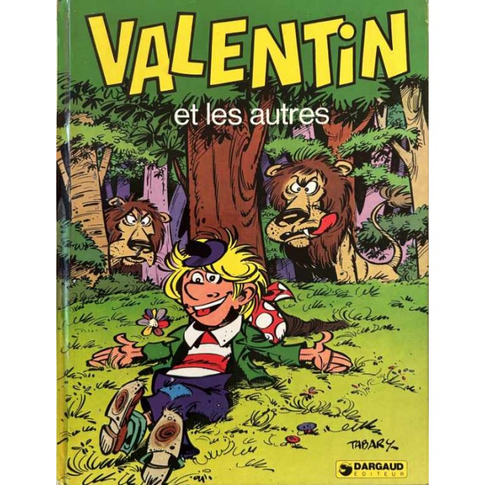 Valentin le Vagabond - 5. Valentin et les autres - EO 1975 - 1