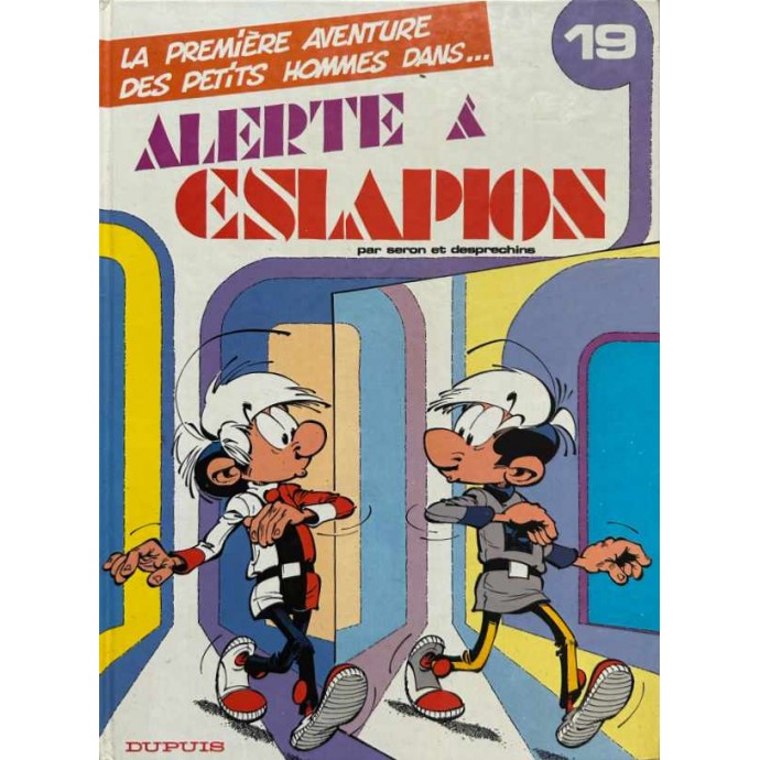 Petits hommes - 19. Alerte à Eslapion - 1986 - 1