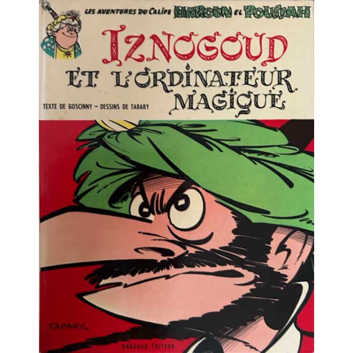 Iznogoud - 6. Iznogoud et l'ordinateur magique - EO 1970 - 1