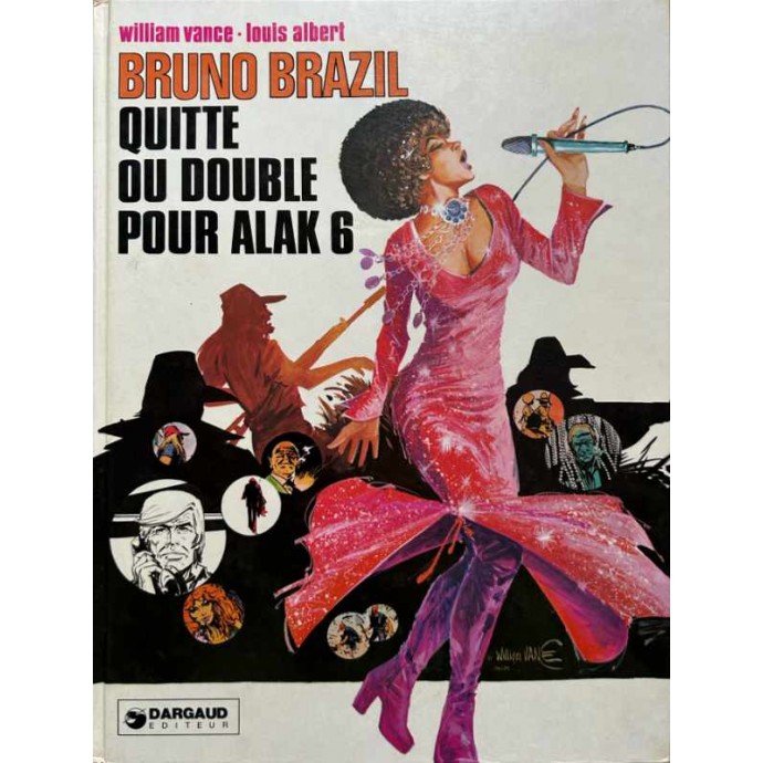 Bruno Brazil - 9. Quitte ou double pour Alak 6 - EO 1977 - 1