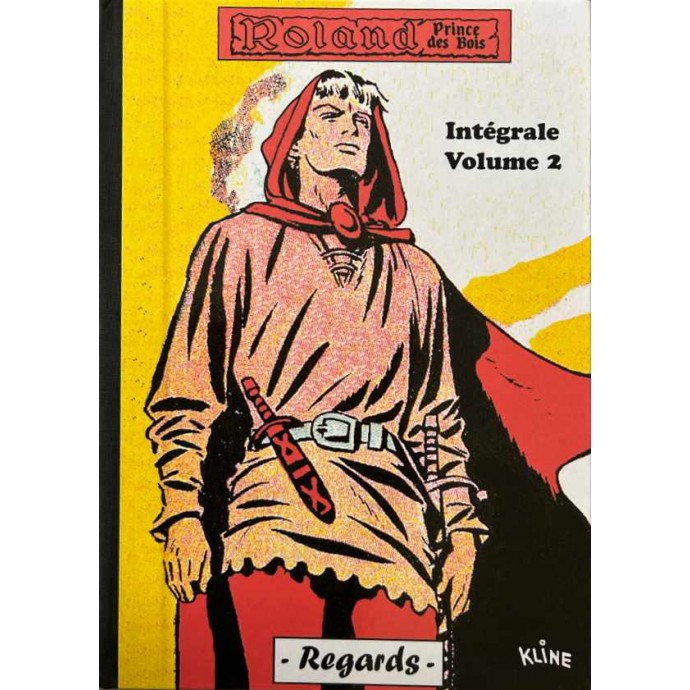 Roland "Prince des Bois" - Intégrale Vol. 2 - EO 2022 - Regards - 1