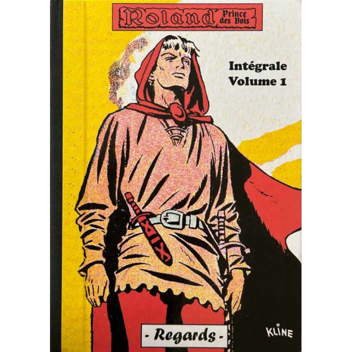 Roland "Prince des Bois" - Intégrale Vol. 1 - EO 2022 - Regards - 1