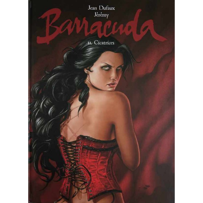 Barracuda - 2. Cicatrices - TT 2011 + sérigraphie - BD Must - 1