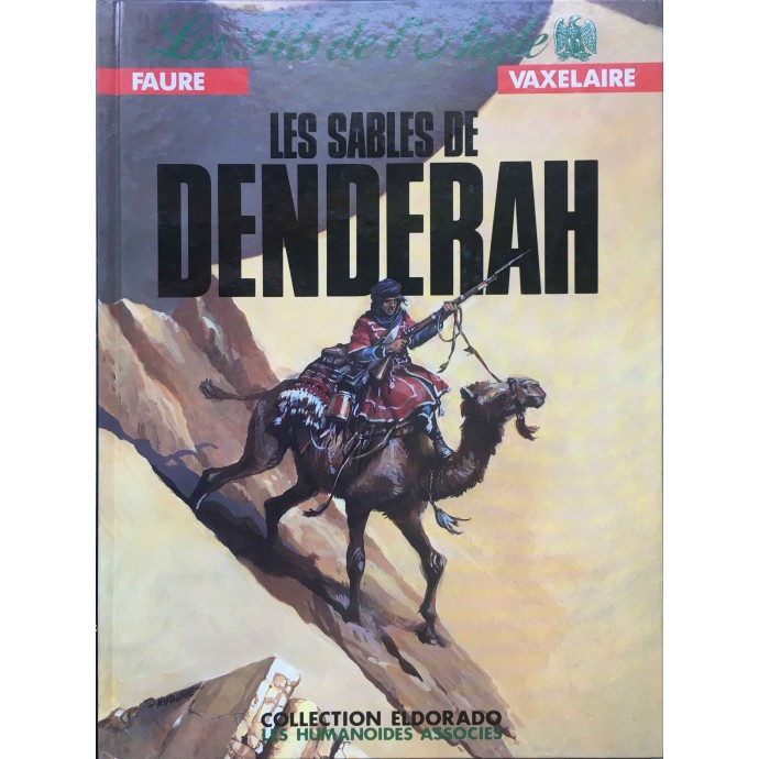 Fils de l'aigle - Les sables de Denderah - EO 1987 + Dédicace - 2