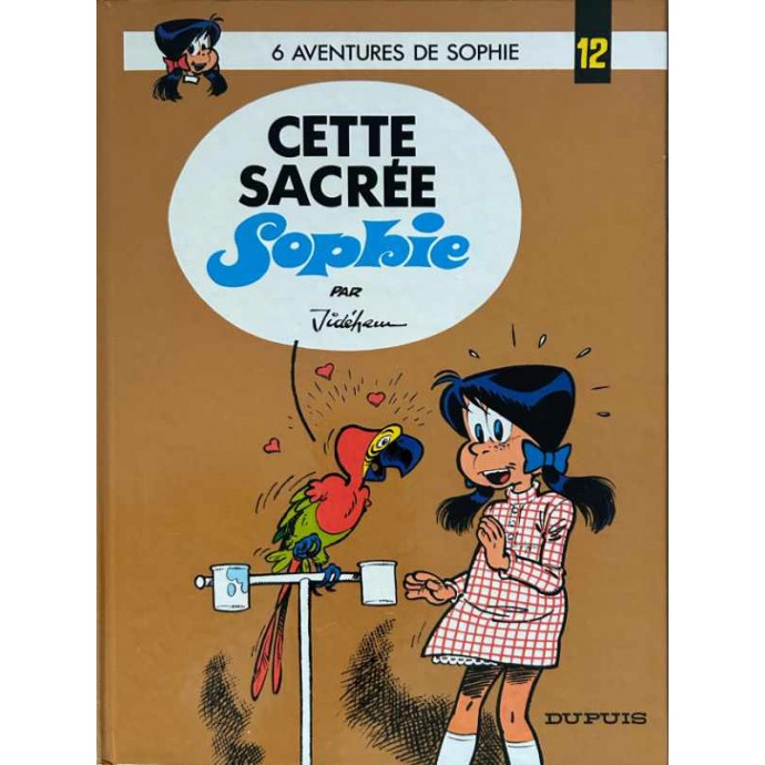 Sophie - 12. Cette sacrée Sophie - EO 1977 - 1