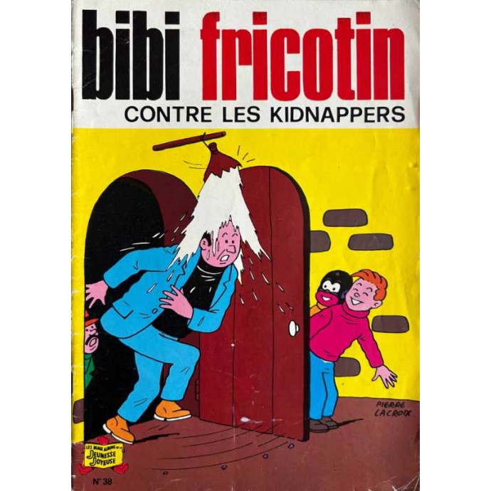 Bibi Fricotin contre les kidnappeurs n°38 - 1981 - 1