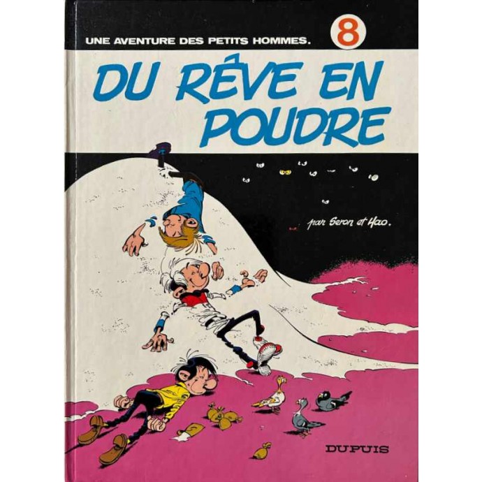 Petits hommes - 8. Du rêve en poudre - EO 1978 - 1
