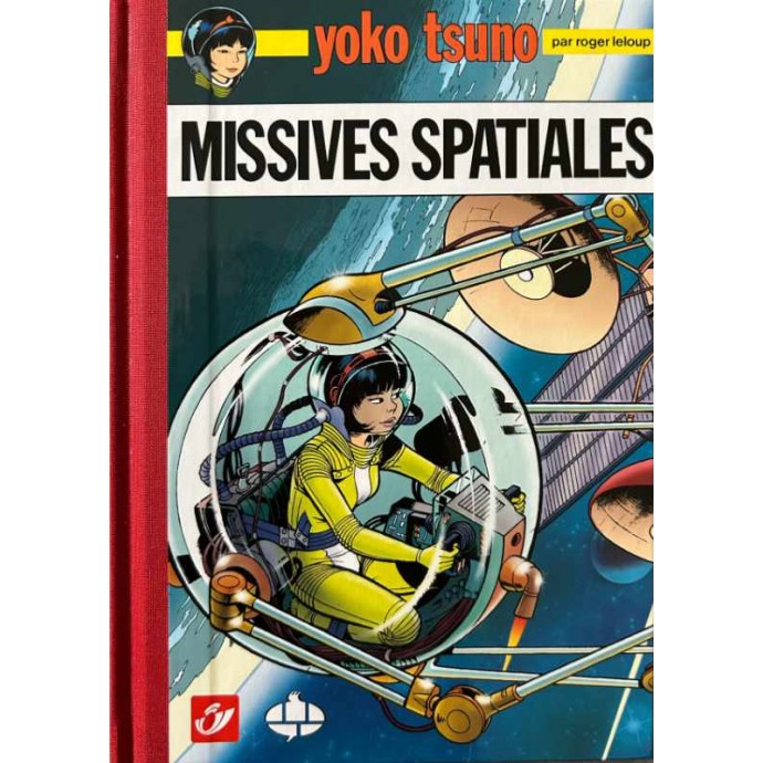 Yoko Tsuno - Missives spatiales - TT 2009 + timbres + calque - 1