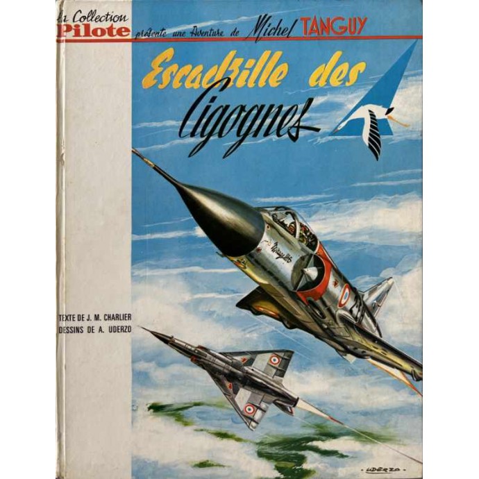 Tanguy et Laverdure - 4. Escadrille des cigognes - EOF 1964 - 1