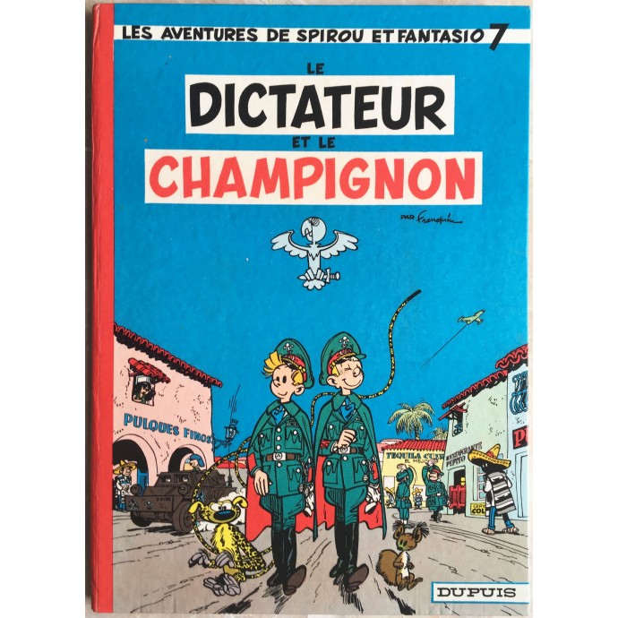 Spirou et Fantasio - 7. Le dictateur et le champignon - 1966 - 1