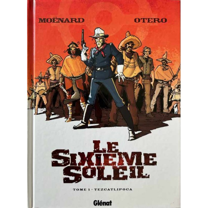 Le Sixième Soleil - 1. Tezcatlipoca - EO 2008 + Dédicace - 1