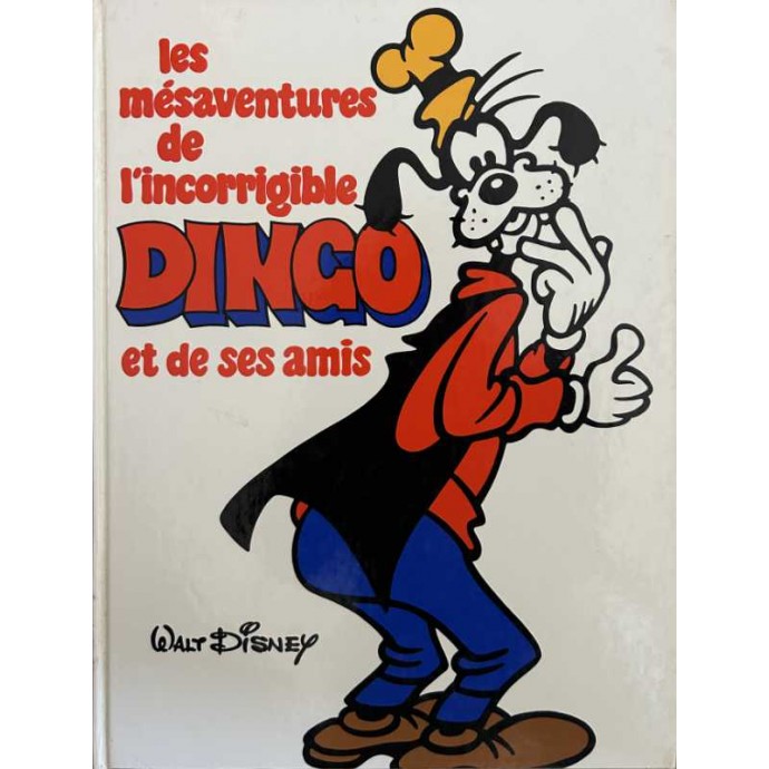 Walt Disney - Les mésaventures de l'incorrigible Dingo et des ses amis - EOF 1979 - 1