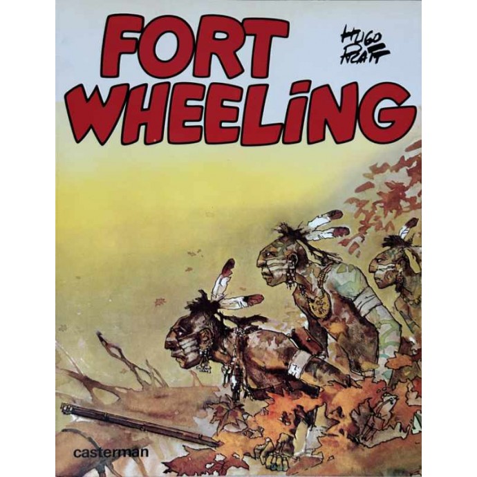 Hugo Pratt - Fort Wheeling - EO 1976 - 1