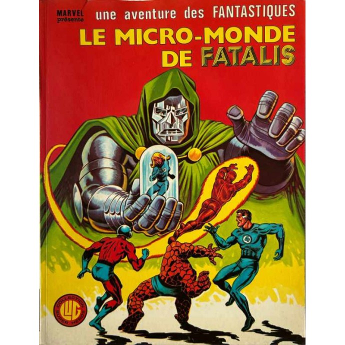 Fantastiques (les) - 26. Le Micro-Monde de Fatalis - EO 1981 - 1