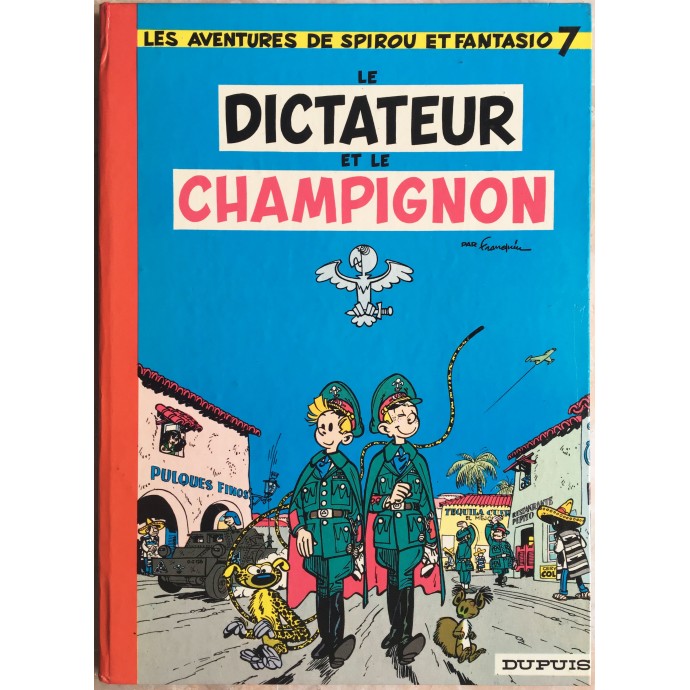 Spirou et Fantasio - 7. Le dictateur et le champignon - 1972 - 1