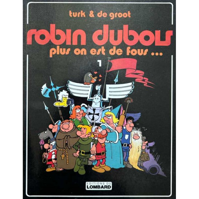 Robin Dubois - 1. Plus on est de fous... - EO 1979 - 1