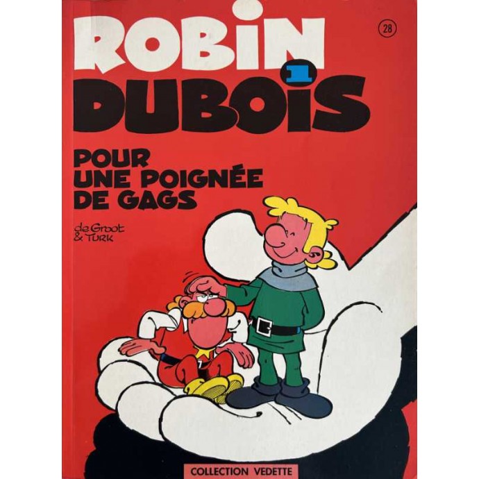 Robin Dubois - Pour une poignée de gags - EO 1974 - Collection Vedette 28 - 1
