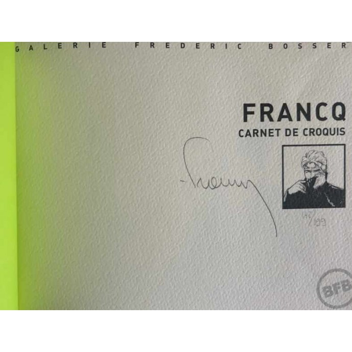 Francq - Carnet de Croquis - TL EO 2002 n°/ signé - 2