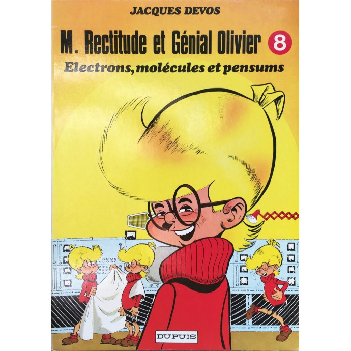 Génial Olivier - 8. Electrons, molécules et pensums - EO 1980 - 1