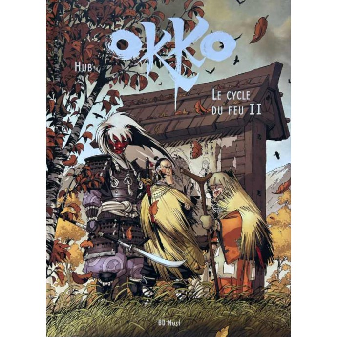 Okko - Le cycle du feu II - TT 2012 + sérigraphie - BD Must - 1