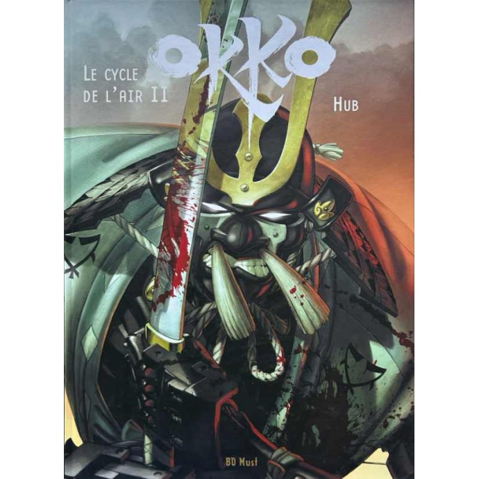 Okko - Le cycle de l'air II - TT 2010 + sérigraphie - BD Must - 1