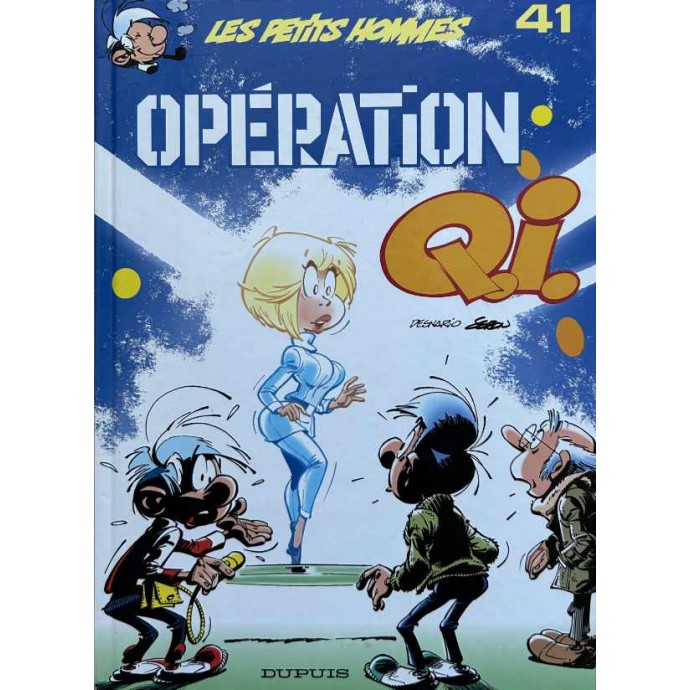 Petits hommes - 41. Opération Q.I. - EO 2004 - 1