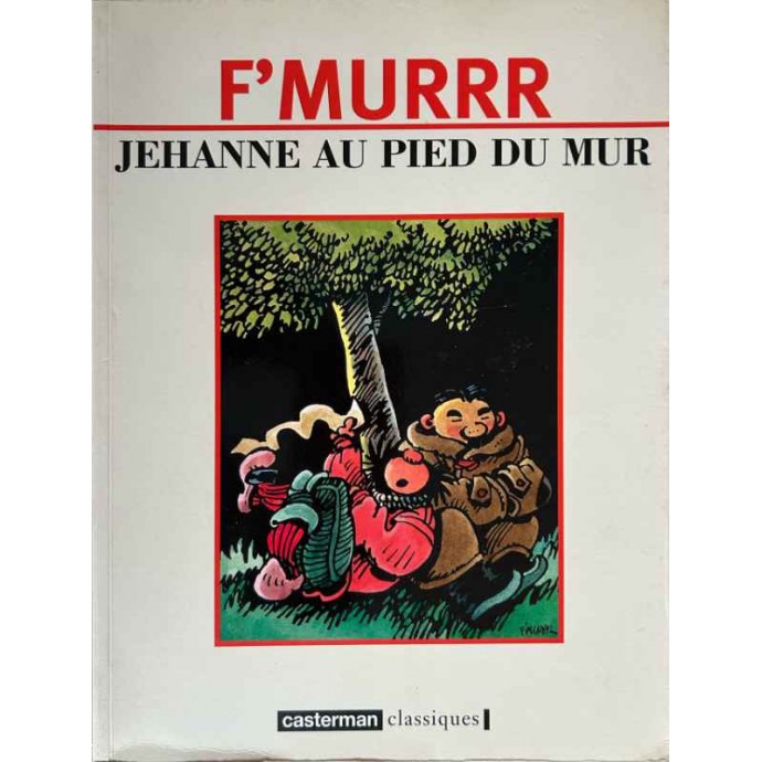 F'Murrr - Intégrale - Jehanne au pied du mur - EO 2003 - 1