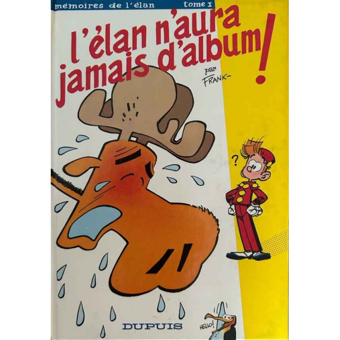 Frank Pé - Mémoires de l'élan - 1. L'élan n'aura jamais d'album! - EO 1984 - 1