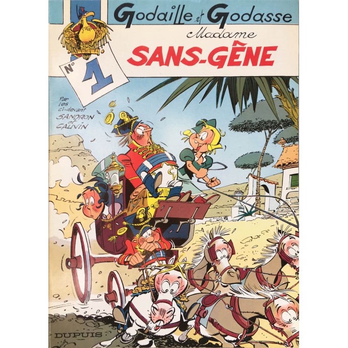 Godaille et Godasse - 1. Madame Sans-Gêne - EO 1982 - 1