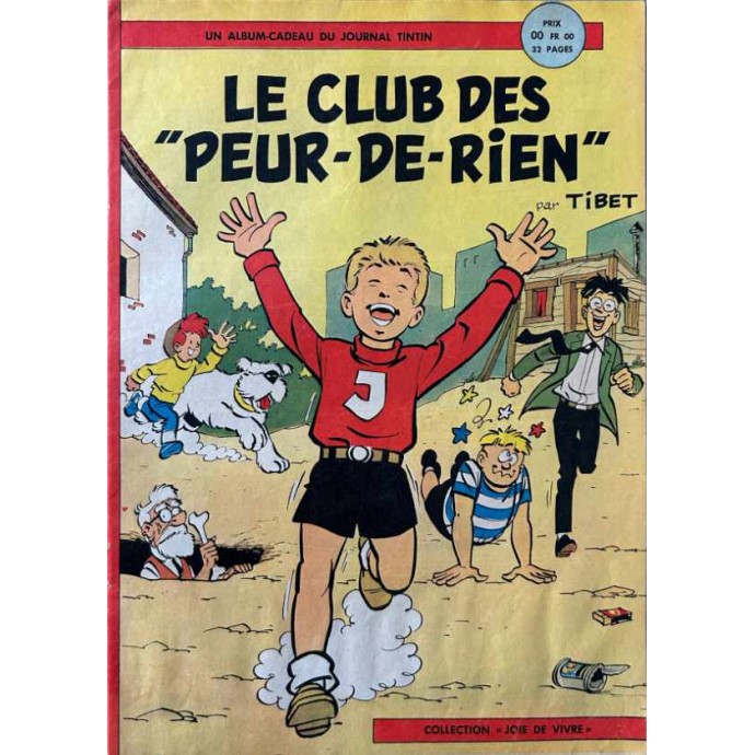 Le Club des "Peur-de-rien" - Album-cadeau du journal Tintin - EO 1966 - 1