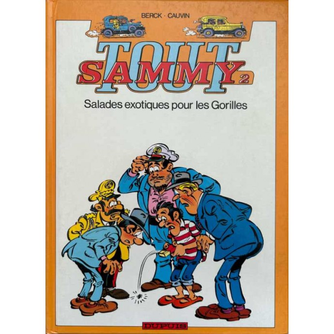 Sammy - Tout Sammy - Intégrale 2 - Salades exotiques pour les Gorilles - EO 1994 - 1