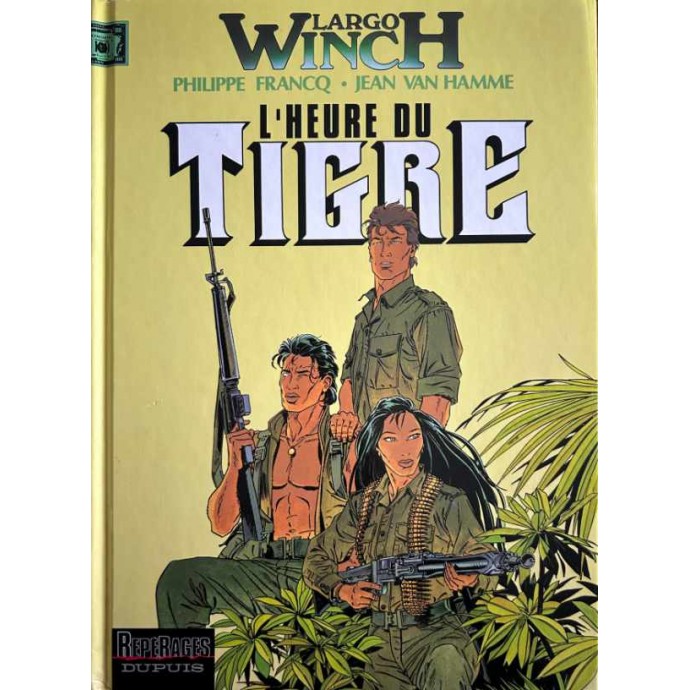 Largo Winch - 8. L'heure du Tigre - EO 1997 - 1