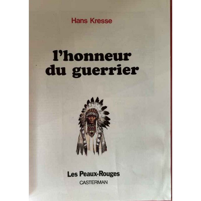 Peaux-Rouges - 9. L'honneur du guerrier - EO 1982 - 2