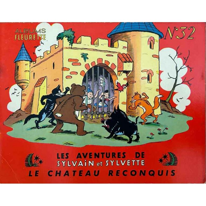 Sylvain et Sylvette - n°32 Le château reconquis - 1ère série 1959 - 1