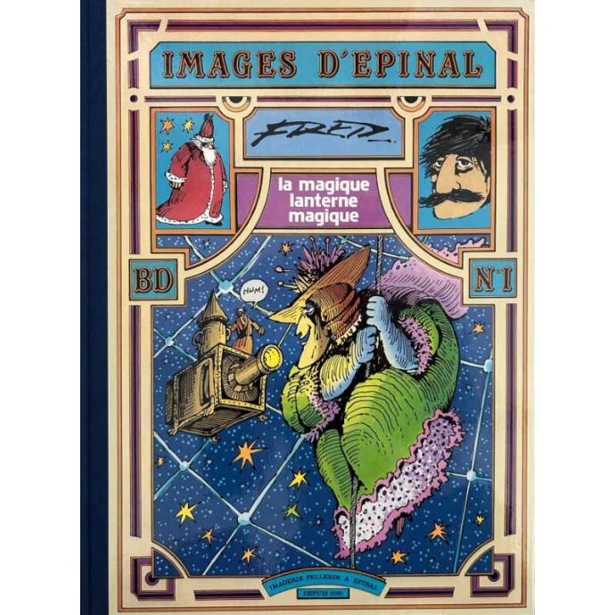 Fred - Images d'Epinal - La magique lanterne magique - EO 1983 + Dédicace - 1