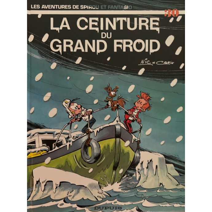 Spirou et Fantasio - 30. La ceinture de Grand Froid - EO 1983 - 1