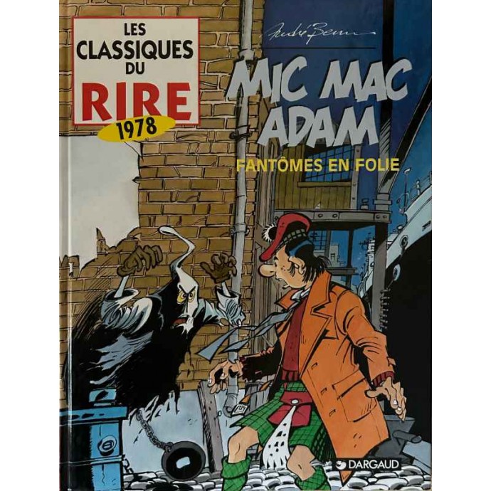 Mic Mac Adam - Fantômes en folie - Les Classiques du Rire 1978 - EO 1996 - 1