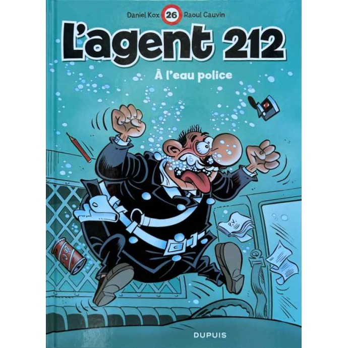 Agent 212 n° 26 - A l'eau police - 2012 + Dédicace - 1