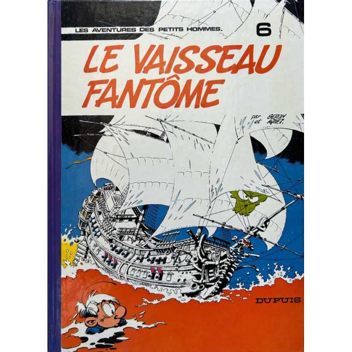 Petits hommes - 6. Le Vaisseau fantôme - EO 1977 - 1