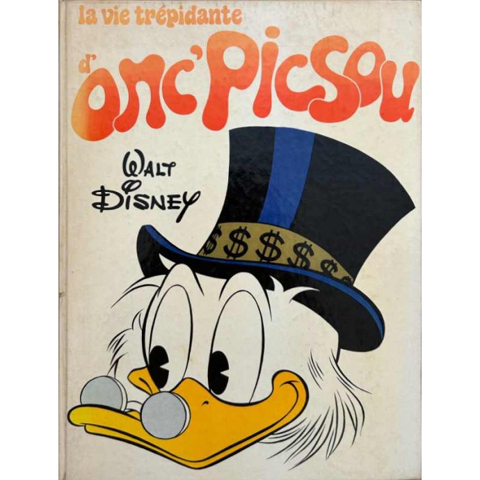 Walt Disney - La vie trépidante d'Onc' Picsou - 1980 - 1