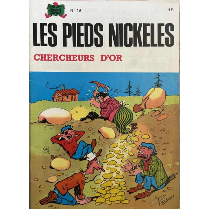 Pieds Nickelés chercheurs d'or n°19 - 1983 - 1