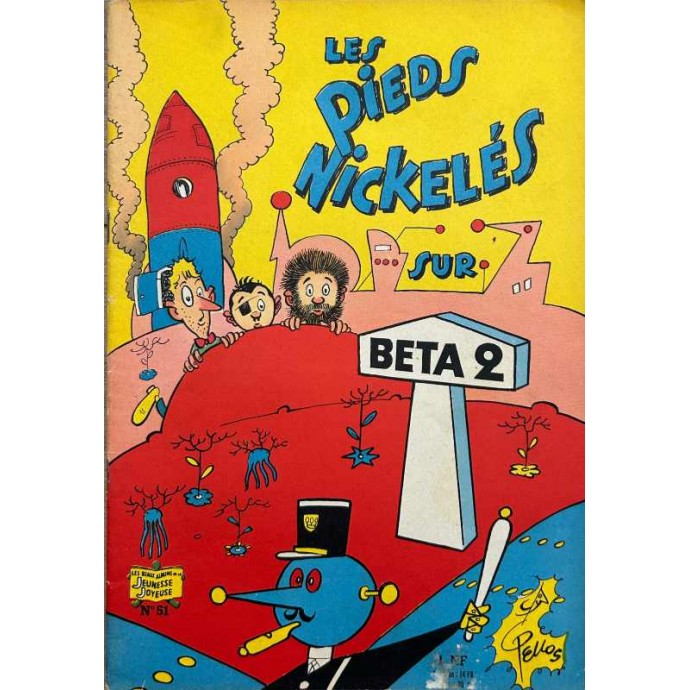 Pieds Nickelés sur Bêta 2 n°51 - EO 1962 - 1
