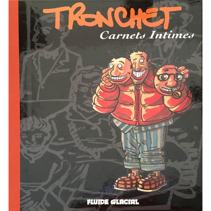 Tronchet - Carnets Intimes - 2004 - 1