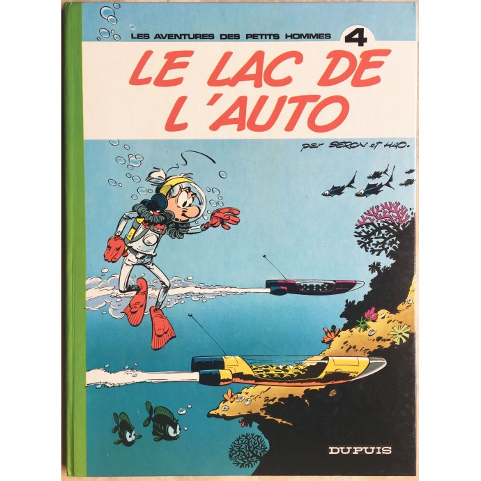 Petits hommes - 4. Le lac de l'auto - EO 1975 - 1