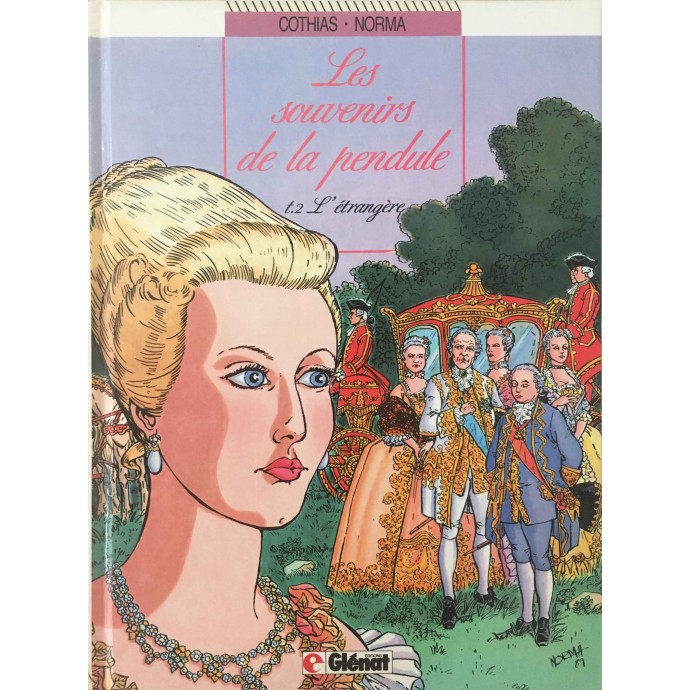 Les Souvenirs de la pendule - L'étrangère - EO 1989 + Dédicace - 1