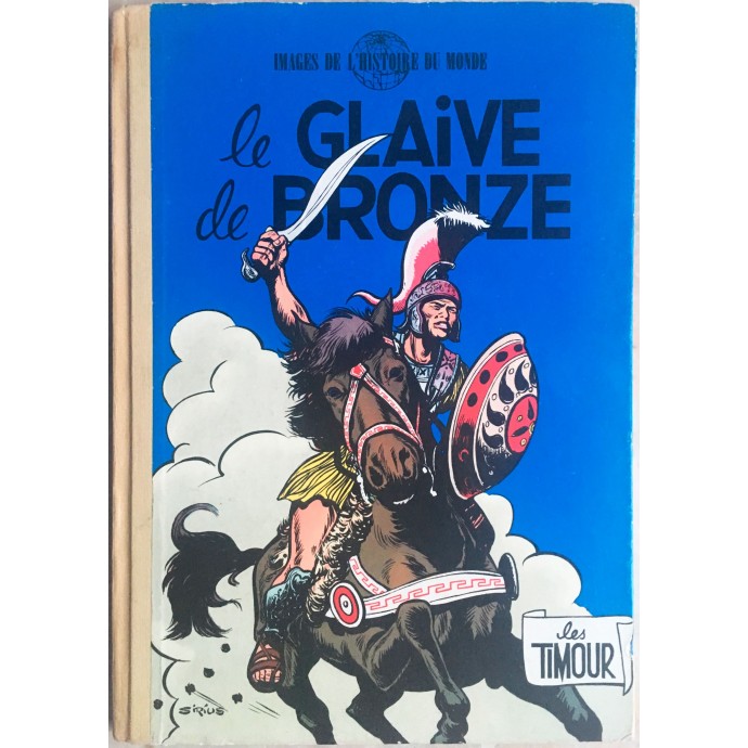 Timour - 4. Le Glaive de bronze - EO 1958 - 1