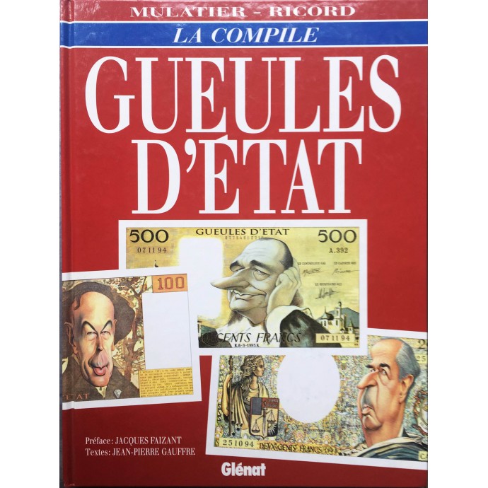Gueules d'Etat - La Compile - EO 1995 + Dédicace - 1