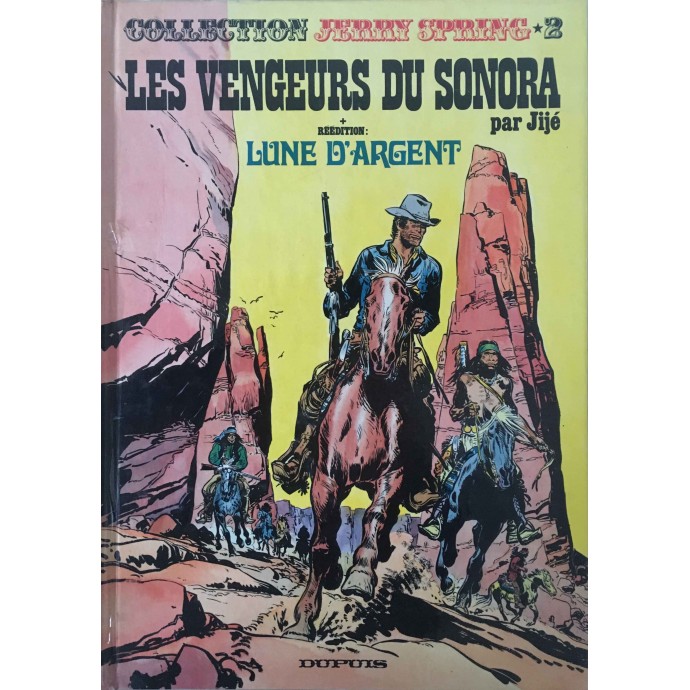Jerry Spring - Les Vengeurs du Sonora - EO 1974 - 1